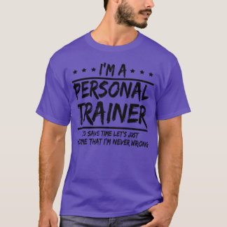 Camiseta soy un entrenador personal para ahorrar tiempo sup