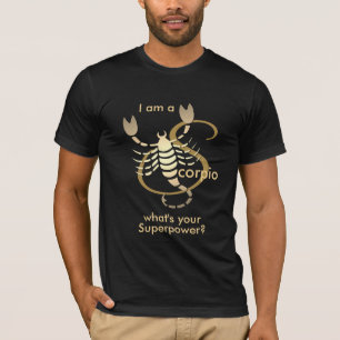 Camiseta Soy un ♏ Escorpio - ¿Cuál es tu superpoder? -Dorad