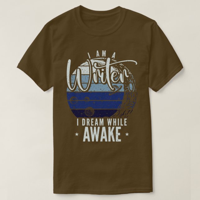 Camiseta Soy Un Escritor Que Sueño Mientras Está Despierto  (Diseño del anverso)