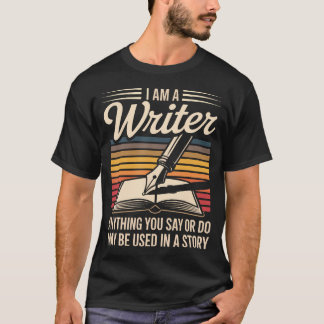 Camiseta Soy un escritor utilizado en una historia divertid