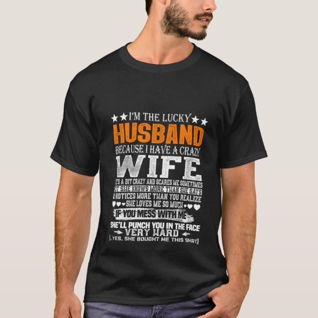 Camiseta Soy Un Esposo Afortunado Tengo Una Esposa Loca Val (Anverso)