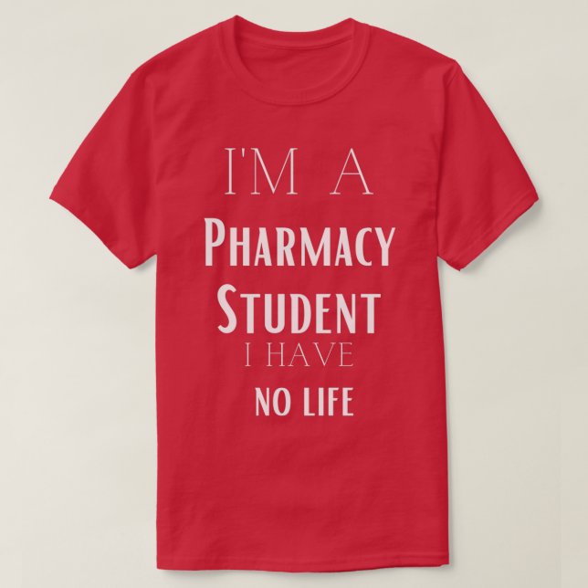 Camiseta Soy un estudiante de farmacia (Diseño del anverso)