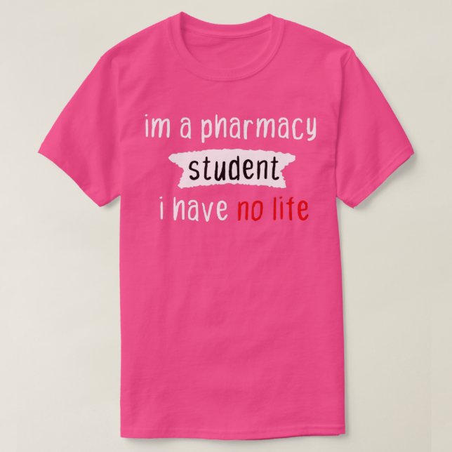 Camiseta soy un estudiante de farmacia no tengo vida roja 3 (Diseño del anverso)