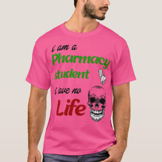 Camiseta Soy Un Estudiante De Farmacia Y No Tengo Estudiant