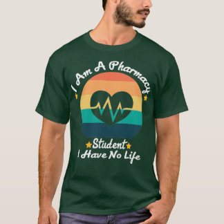 Camiseta Soy Un Estudiante De Farmacia Y No Tengo Vida 4