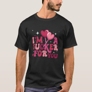 Camiseta Soy un éxito para ti Candy Heart Love Happy Valent
