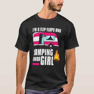 Camiseta Soy un Flip Flops y un Camper Chica Camping Kinda
