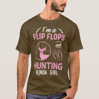 Camiseta Soy Un Flip Flops Y Un Chica De Caza