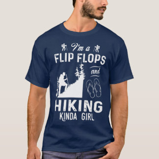 Camiseta Soy Un Flip Flops Y Un Chica De Senderismo