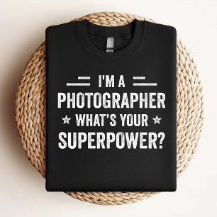 Camiseta Soy un fotógrafo ¿Cuál es tu superpoder divertido