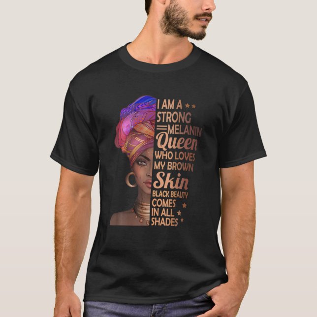 Camiseta Soy Un Fuerte Mes De La Historia Negra De La Reina (Anverso)