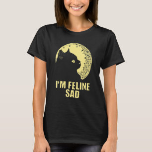 Camiseta Soy un gato triste felino Chistes Kitten Punchline