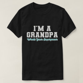 Camiseta Soy un gran abuelo, ¿cuál es tu superpotencia?