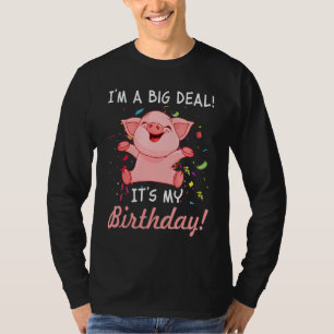 Camiseta Soy un gran asunto, es mi cumpleaños con cerdo