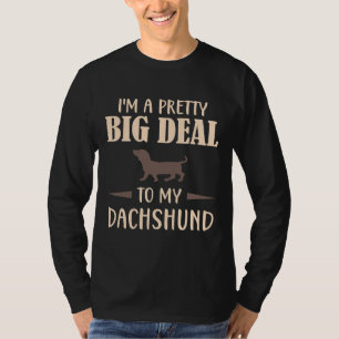 Camiseta Soy Un Gran Bonito Con Mi Dachshund