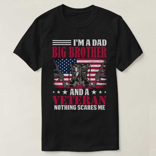 Camiseta Soy un gran HERMANO de Papá y un veterano sin mied (Diseño del anverso)