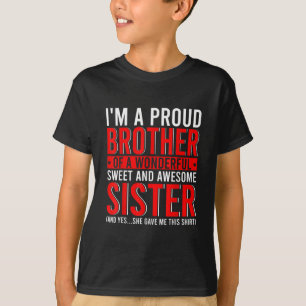 Camiseta Soy Un Hermano Orgulloso De Una Hermana Hermana Im