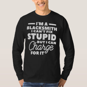 Camiseta Soy un herrero que no puedo arreglar estúpidos, pe