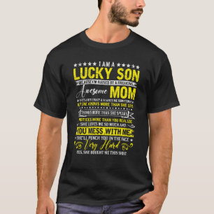 Camiseta Soy Un Hijo Suertudo Porque Me Crio Por Irritante