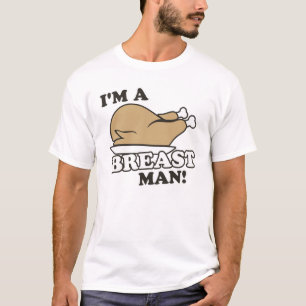 Camiseta Soy un hombre de la pechuga de pavo