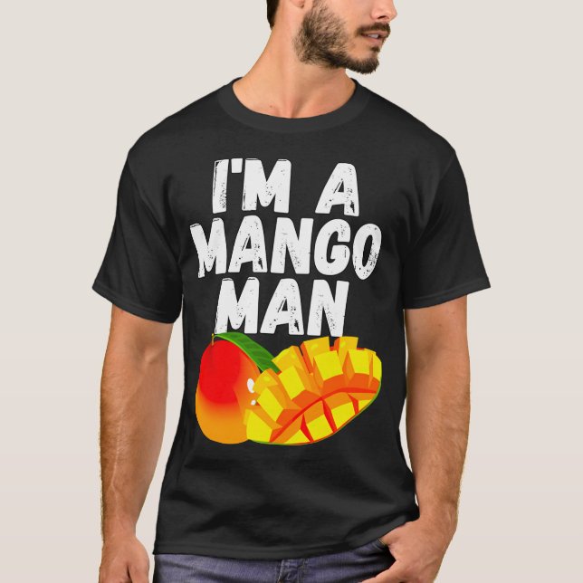 Camiseta Soy un hombre de mango jugoso amantes del mango (Anverso)