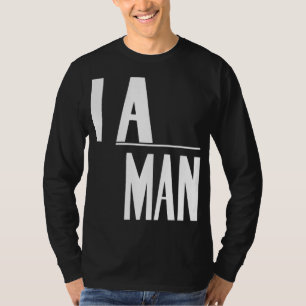 Camiseta Soy Un Hombre - Derechos Civiles