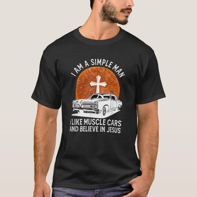 Camiseta Soy Un Hombre Simple Que Me Gusta Los Coches Muscu (Anverso)