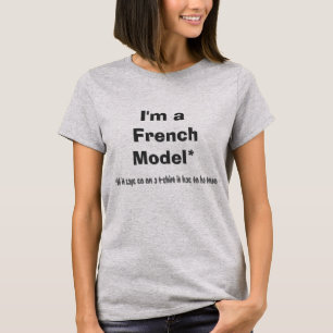 Camiseta Soy un *If francés de Model* que dice tan en una