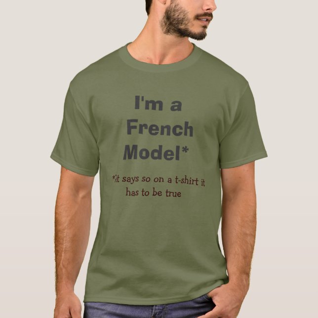 Camiseta Soy un *If francés de Model* que dice tan en una (Anverso)