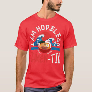 Camiseta Soy un inesperado Ramentic para los amantes del Ra