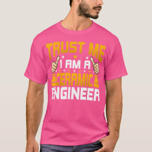 CAMISETA SOY UN INGENIERO CERÁMICO DIVERTIDO INGENIERÍA CER