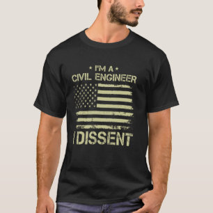 Camiseta Soy un INGENIERO CIVIL, pero no siento la bandera 