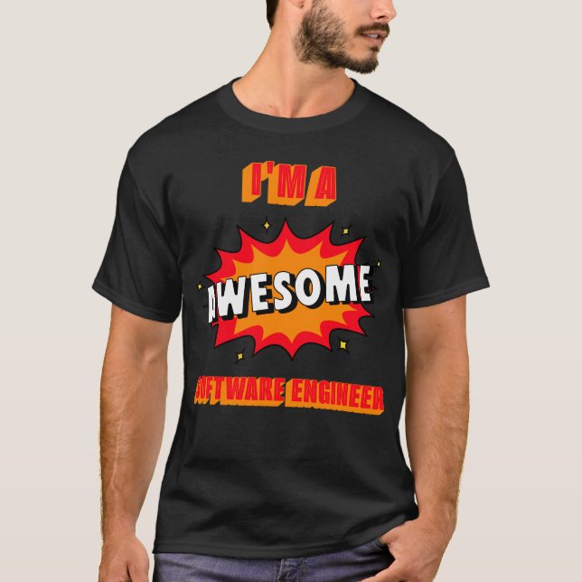 Camiseta Soy Un Ingeniero De Software Increíble (Anverso)