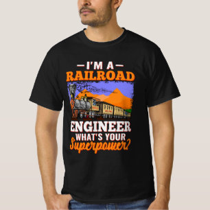 Camiseta Soy un Ingeniero Ferroviario ¿Cuál es tu superpo