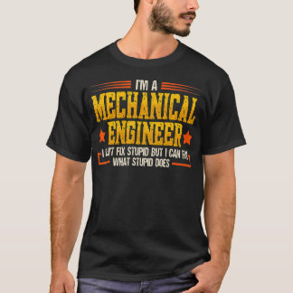 Camiseta Soy un ingeniero mecánico que no puedo usar un mot