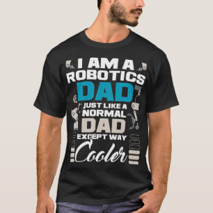 Camiseta Soy Un Ingeniero Robotics Dad Robot Collector Engi