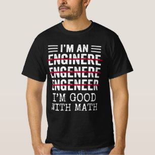 Camiseta Soy Un Ingeniero, Un Gracioso Regalo De Ingeniero