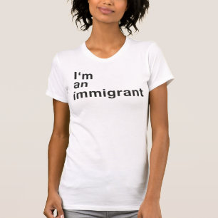 Camiseta Soy un inmigrante - hembra