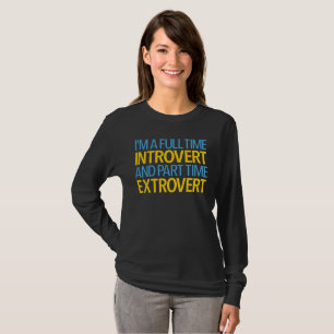 Camiseta Soy un introvertido a tiempo completo y un extrove
