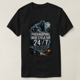 Camiseta Soy un investigador paranormal 24/7