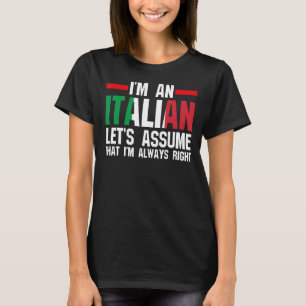 Camiseta Soy un italiano asumamos Italia italiana Italia