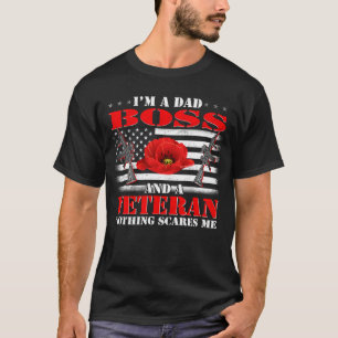 Camiseta Soy un jefe de papá y un veterano nada me asusta.