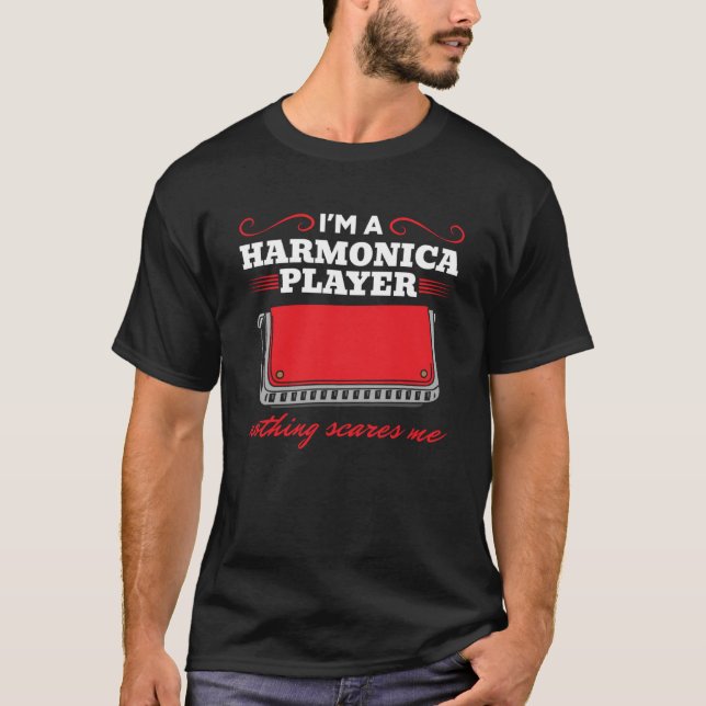Camiseta Soy un jugador de Harmonica Nada me asusta (Anverso)