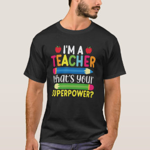 Camiseta Soy Un Maestro Cuál Es Tu Superpoder De Vuelta Al