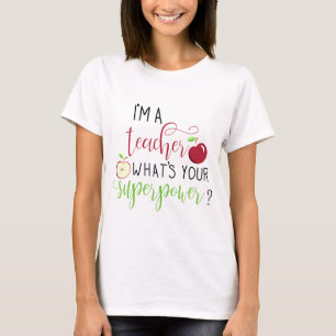 Camiseta Soy un maestro cuál es tu superpoder maestros