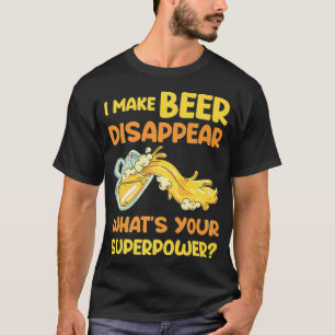 Camiseta Soy un mago y hacer que la cerveza desaparezca de