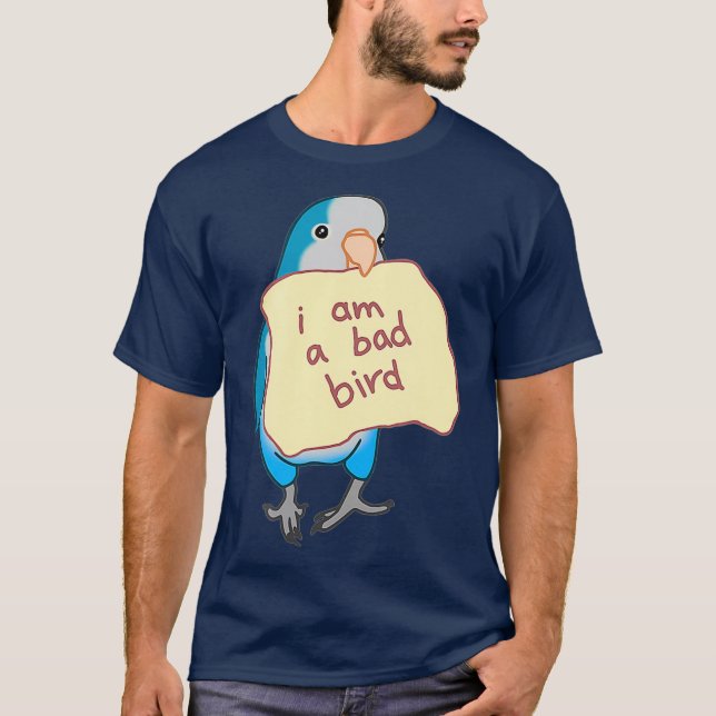 Camiseta Soy un mal pájaro Funny Blue Quaker Parrot Azul (Anverso)
