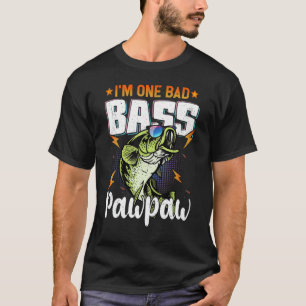 Camiseta Soy un malvado bajo Pawpaw bajo pesca para el Día