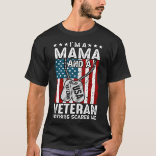 Camiseta Soy un MAMA y un veterano nada me asusta