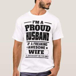 Camiseta Soy un marido orgulloso de A Freaking la esposa